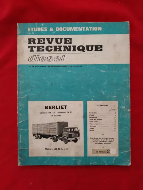 Revue Technique CAMIONS BERLIET GR 12 TRACTEURS TR 12 635 40 A C 12.024 Cm3