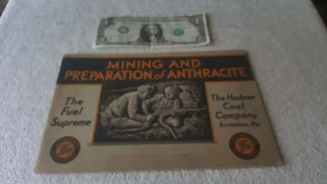 1931 MINING & PREPARATION of ANTHRACITE Hudson Coal Co. SCRANTON, PA 32 pages