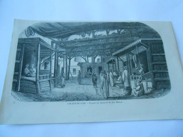 Gravure 1858 - Une rue de Suez Egypte