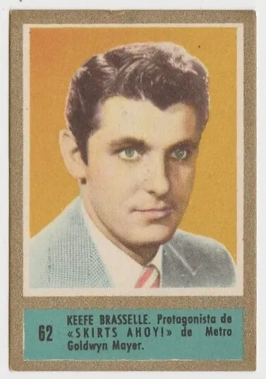 Keefe Brasselle 1952 Fernando Fuentes Tobacco Card #62 Fedora Film Star E5