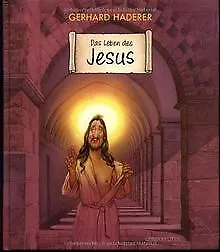 Das Leben des Jesus von Haderer, Gerhard | Buch | Zustand sehr gut