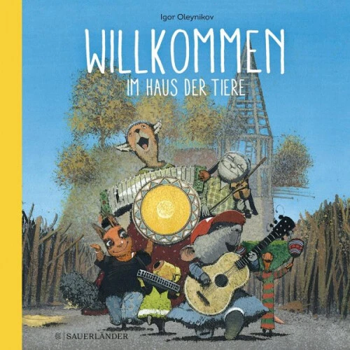 Willkommen im Haus der Tiere|Igor Oleynikov|Gebundenes Buch|Deutsch|ab 4 Jahren
