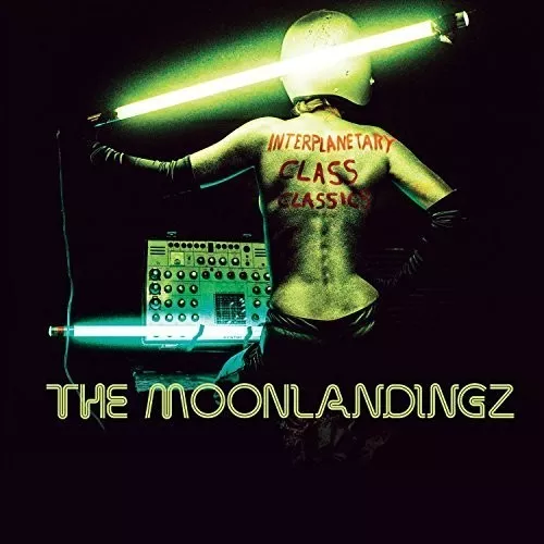 Moonlandingz - Interplanetary Class Classics [New CD]