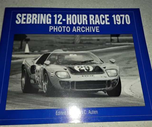 SEBRING 12-HOUR RACE 1970 - Photo Archive
