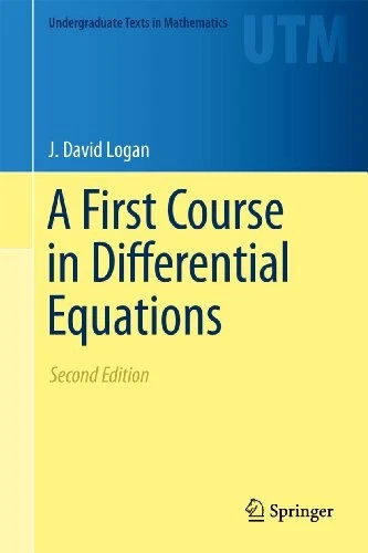 A FIRST COURSE IN DIFFERENTIAL EQUATIONS (UNDERGRADUATE By J.david Logan *Mint*