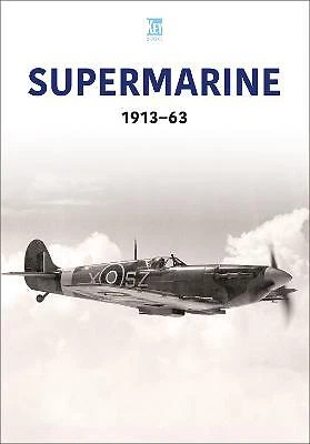 Supermarine 1913-63 - 9781802823714