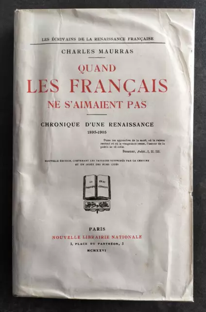 QUAND LES FRANCAIS NE S'AIMAIENT PAS Charles Maurras 1926 dédicacé et numéroté