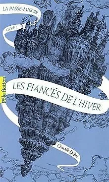 La Passe-miroir (Tome 1-Les Fiancés de l'hiver) von Dabo... | Buch | Zustand gut