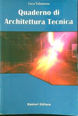 Quaderno Di Architettura Tecnica  Talamona Luca Ranieri 2008