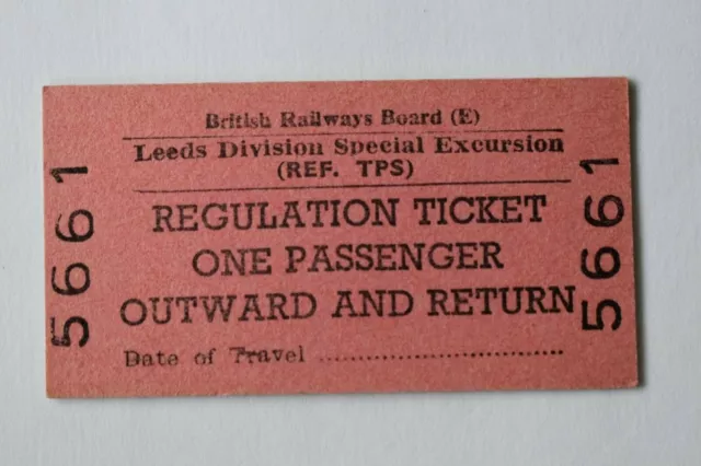 BRB (E) Railway Ticket No 5661 LEEDS DIVISION SPECIAL EXCURSION