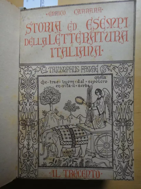 1930-STORIA ED ESEMPI DELLA LETTERATURA ITALIANA-ENRICO CARRARA-SCUOLA-4 volumi