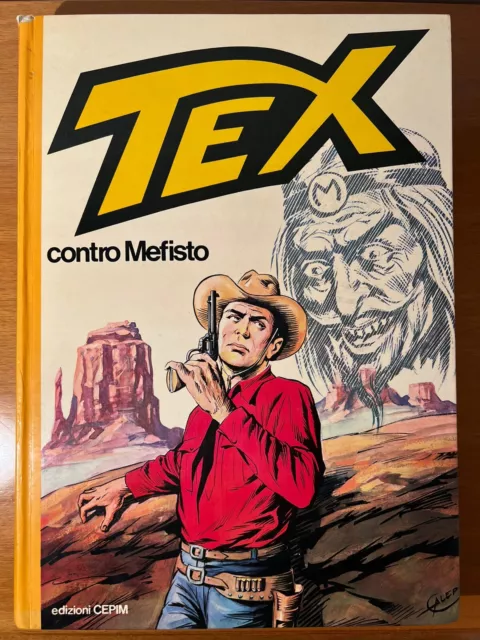 TEX Contro Mefisto - Volume Cartonato Edizioni Cepim 1978 Prima Edizione