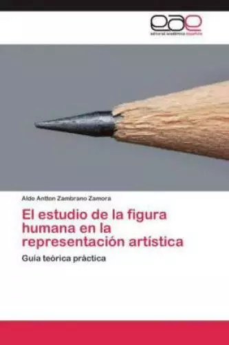 El estudio de la figura humana en la representación artística Guía teórica  2870