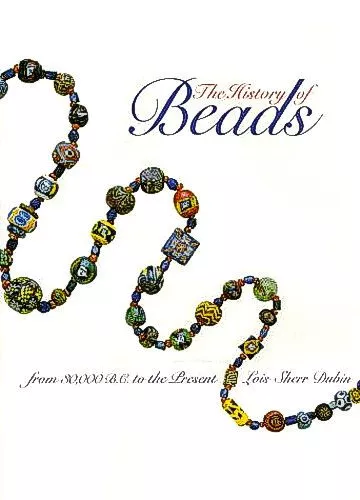 History Ancient Beads From 30,000BC Lavish Pix Magic Mystic Medieval Renaissance