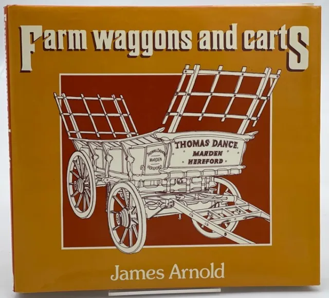 Arnold, James .. Farm Wagons and Carts