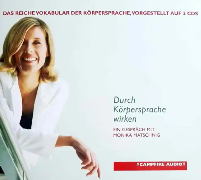 Durch Körpersprache wirken von Monika Matschnig (2007) Doppel-CD