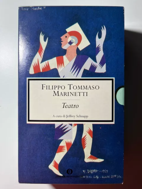 Filippo Tommaso Marinetti - Teatro (a cura di Jeffrey Schnapp - 2004)