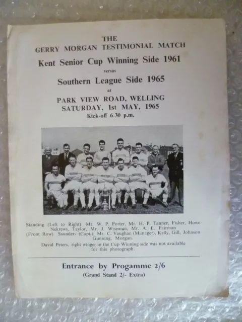 1961 Gerry Morgan Te-Kent Senior Cup Winning Side 1961 v Southern Leag Side 1965