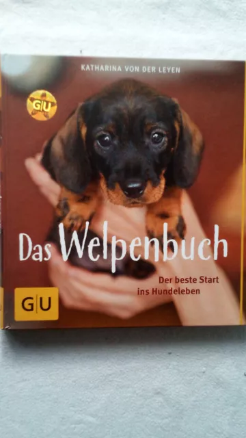 wie neu! "Das Welpenbuch" GU-Ratgeber, von Katharina von der Leyen, super Tipps!