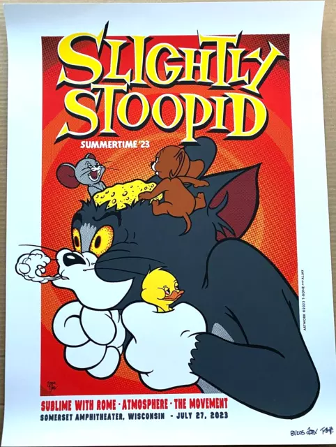 ORIGINAL Slightly Stoopid Somerset WI 2023 Poster Signed S/N #/250 T-Bone Ajax