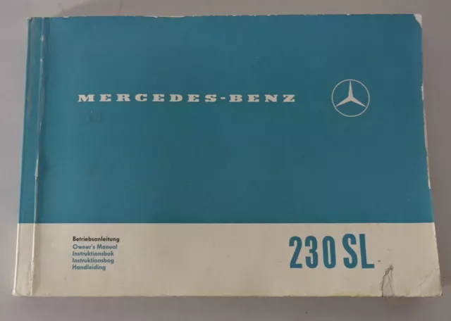 Betriebsanleitung / Owner's Manual Mercedes R113 230 SL Pagode Stand 6/1966
