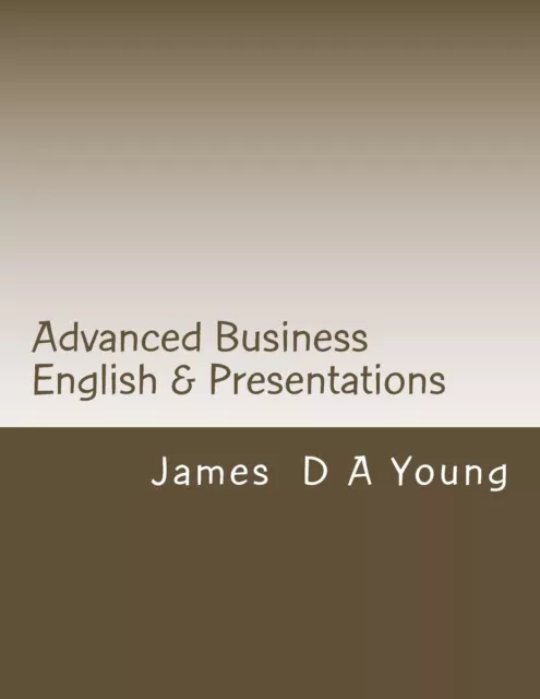 Young James D A Advd Business English & Presen BOOK NEUF