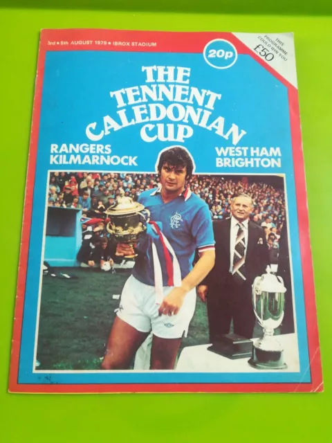 Tennent Caledonian Cup 1979 Football programme. Rangers, Kilmarnock, WHU, Bright
