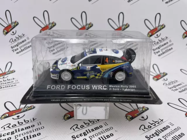 Die Cast " Ford Focus WRC Mexico Rally 2005 D. Sola " 1/43 Déesse