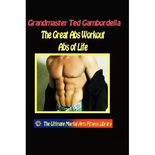 The Great Ab Workout Abs For Life: How To Get And Keep  - Paperback NEW Gamborde