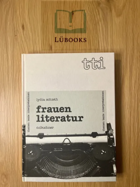 Frauenliteratur - Lydia Schieth | Buch | Zustand GUT