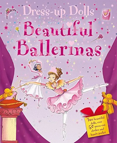 Dress Up Dolls - Beautiful Ballerinas: 2 Beautif... by Igloo Books Ltd Paperback