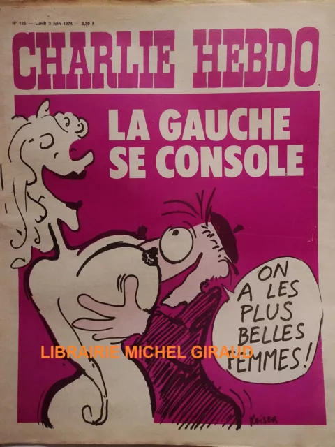 Charlie Hebdo n°185 3 juin 1974 Reiser La gauche se console