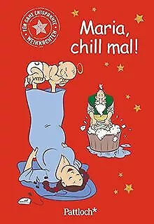 Maria, chill mal!: Für ganz entspannte Weihnachten | Buch | Zustand gut