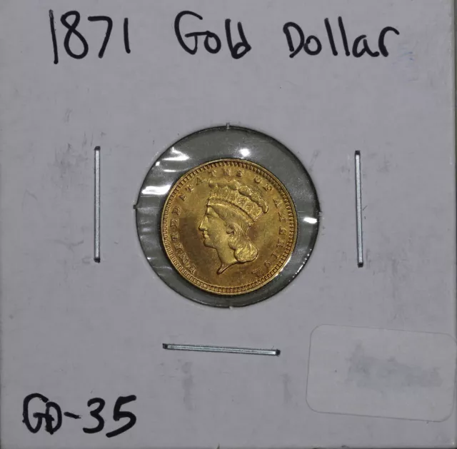 1871 Gold Dollar G$1 (Type 3 Indian Princess Head) Raw RARE LOW MINTAGE 3,900