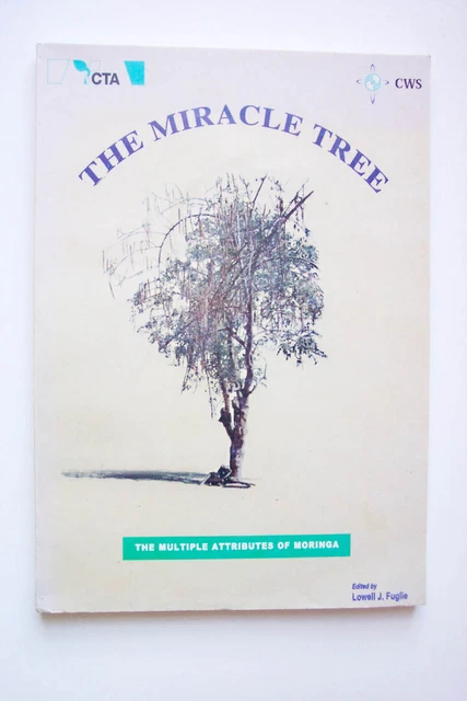 The Miracle Tree, Multiple Attributes of Moringa, 13 Species