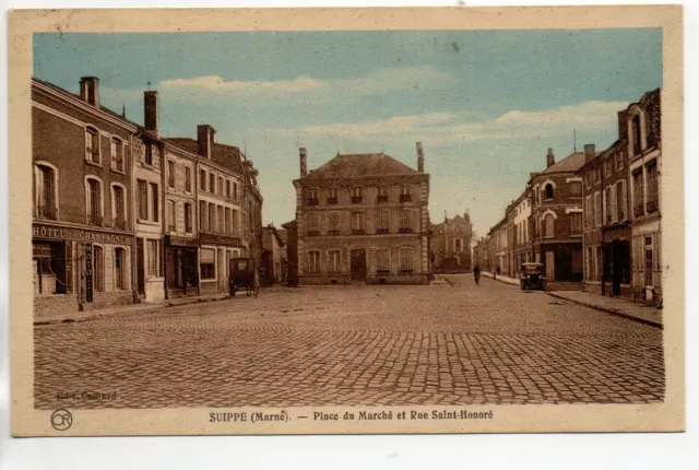 SUIPPES - Marne - CPA 51 - the marketplace - rue St Honoré - hotel Champagne