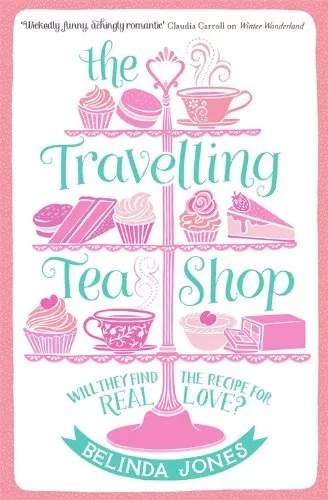 The Travelling Tea Shop By Belinda Jones