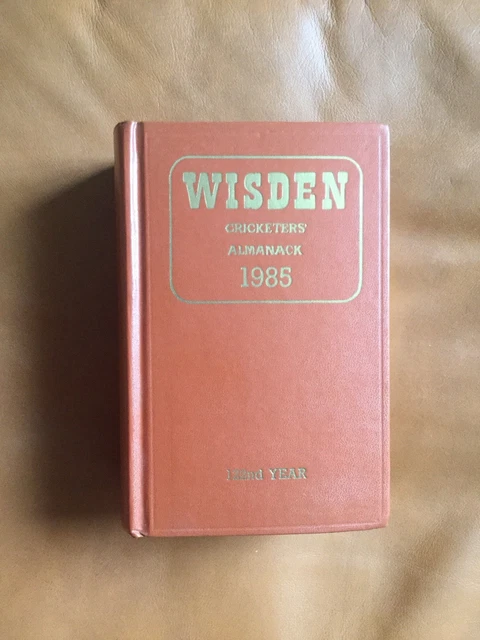 Wisden Cricketers’ Almanack 1985 Hardback 122nd Edition