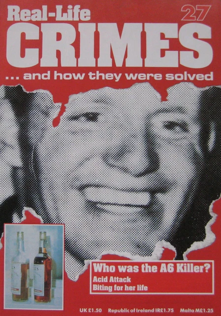 REAL-LIFE CRIMES MAGAZINE Issue 27 - A6 Deadman's Hill Murder James ...
