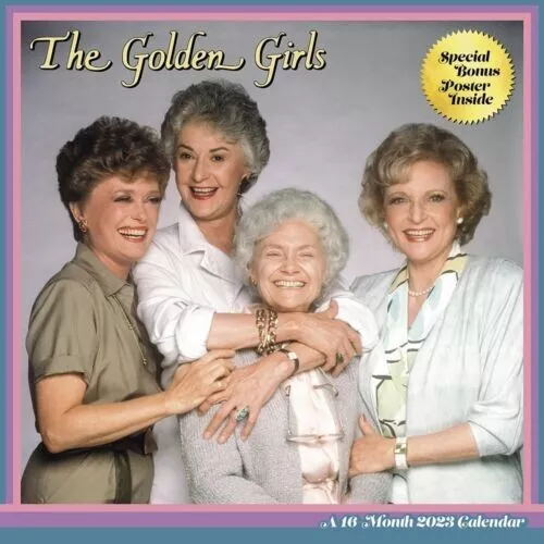 The Golden Girls 16 Month 2023 Wall Calendar ABC TV Signature With POSTER NIS