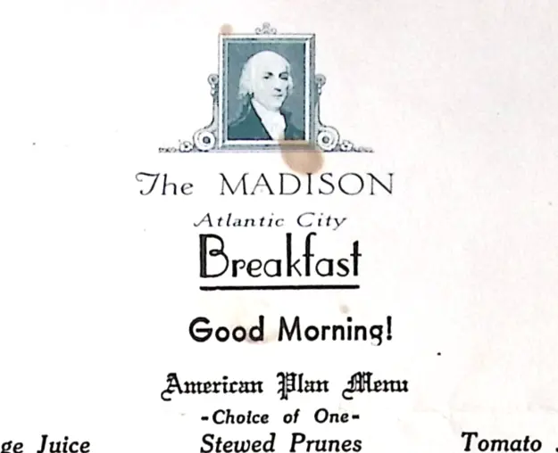 1940s The MADISON Hotel Restaurant ATLANTIC CITY NJ American Plan Breakfast Menu