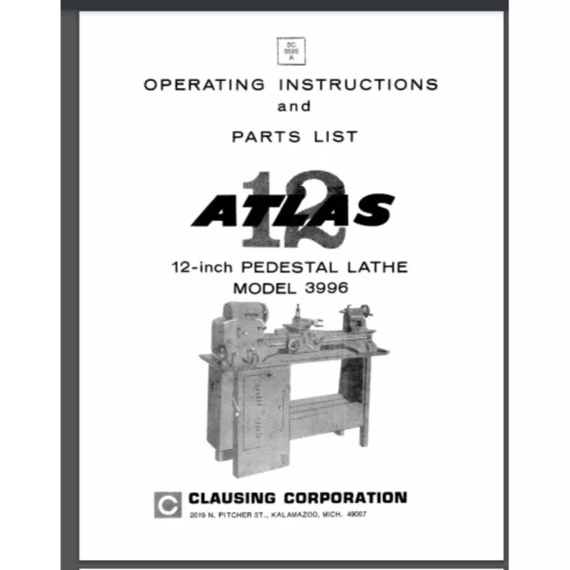 Atlas Craftsman Clausing Lathe 12 inch 3996 Instruction and parts manual 28 pgs