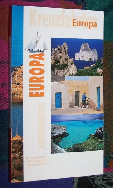 Kreuzfahrten in Europa - Von den Balearen bis Ägypten # Guides Mondeos