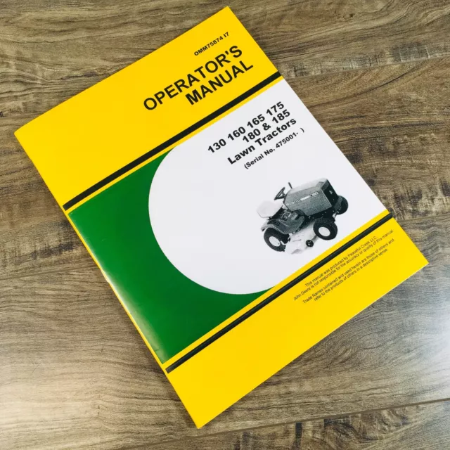 Operators Manual For John Deere 130 160 165 175 180 185 Lawn Tractors 4750001-UP