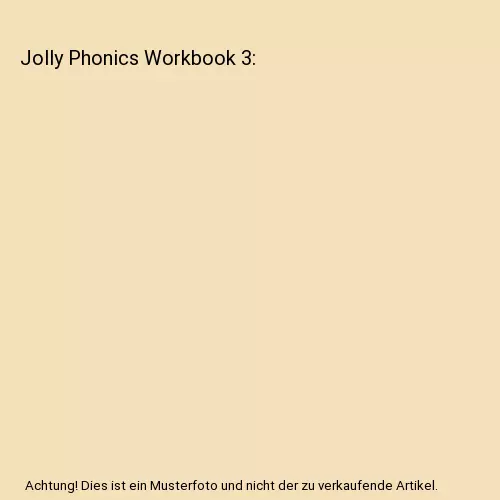 Jolly Phonics Workbook 3, Sue Lloyd