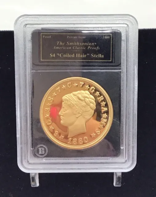 The Smithsonian American Classic Proof S4 1880 “Coiled” Stella Private Issue