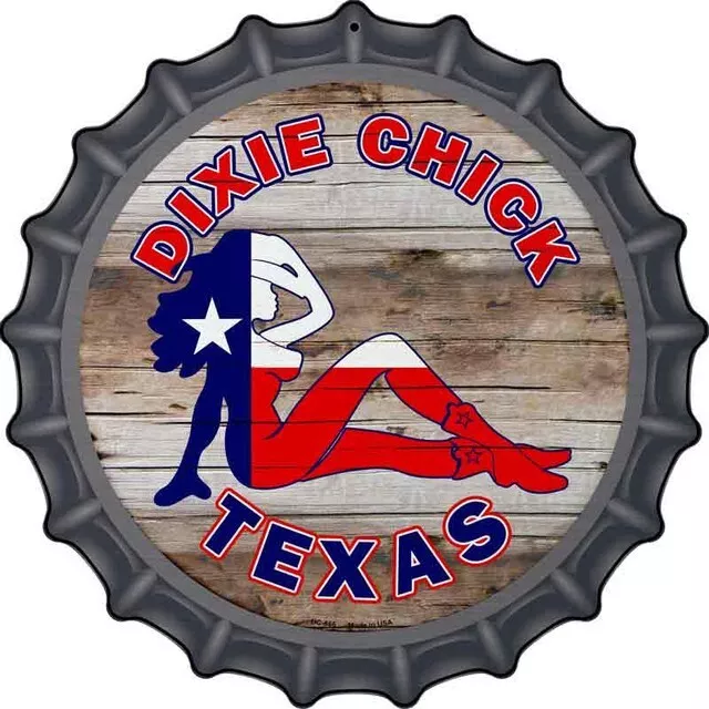 Dixie Chicks Texas Novelty Metal 12"  Bottle Cap Aluminum Sign
