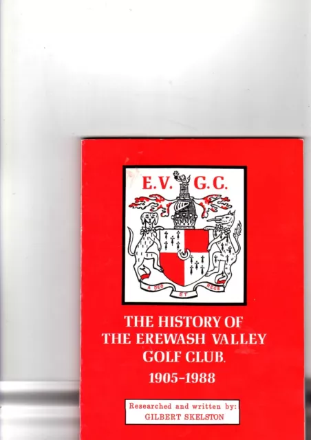 Erewash Valley Golf Club 1905-1988 Mint Condition Softback Book