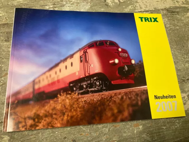 TRIX Neuheiten 2007 - Modelleisenbahnen SPUR N und SPUR H0 - Katalog 2007 TOP