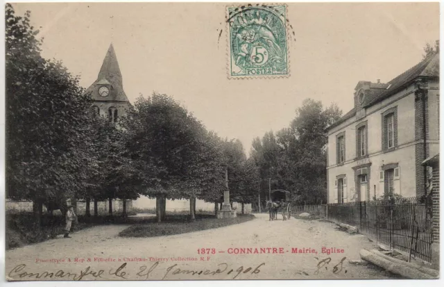 CONNANTRE - Marne - CPA 51 - la Mairie - l' église